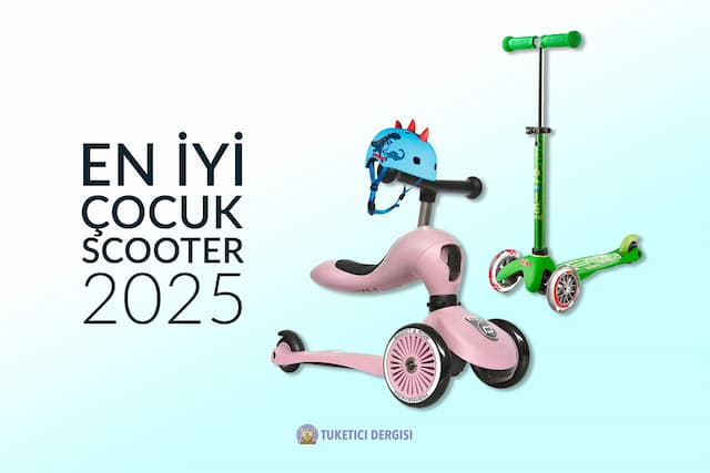 Çocuklar için 3 ve 4 Tekerlekli Scooter Tavsiyeleri: Her Yaşa Uygun En İyi Scooterları İnceledik