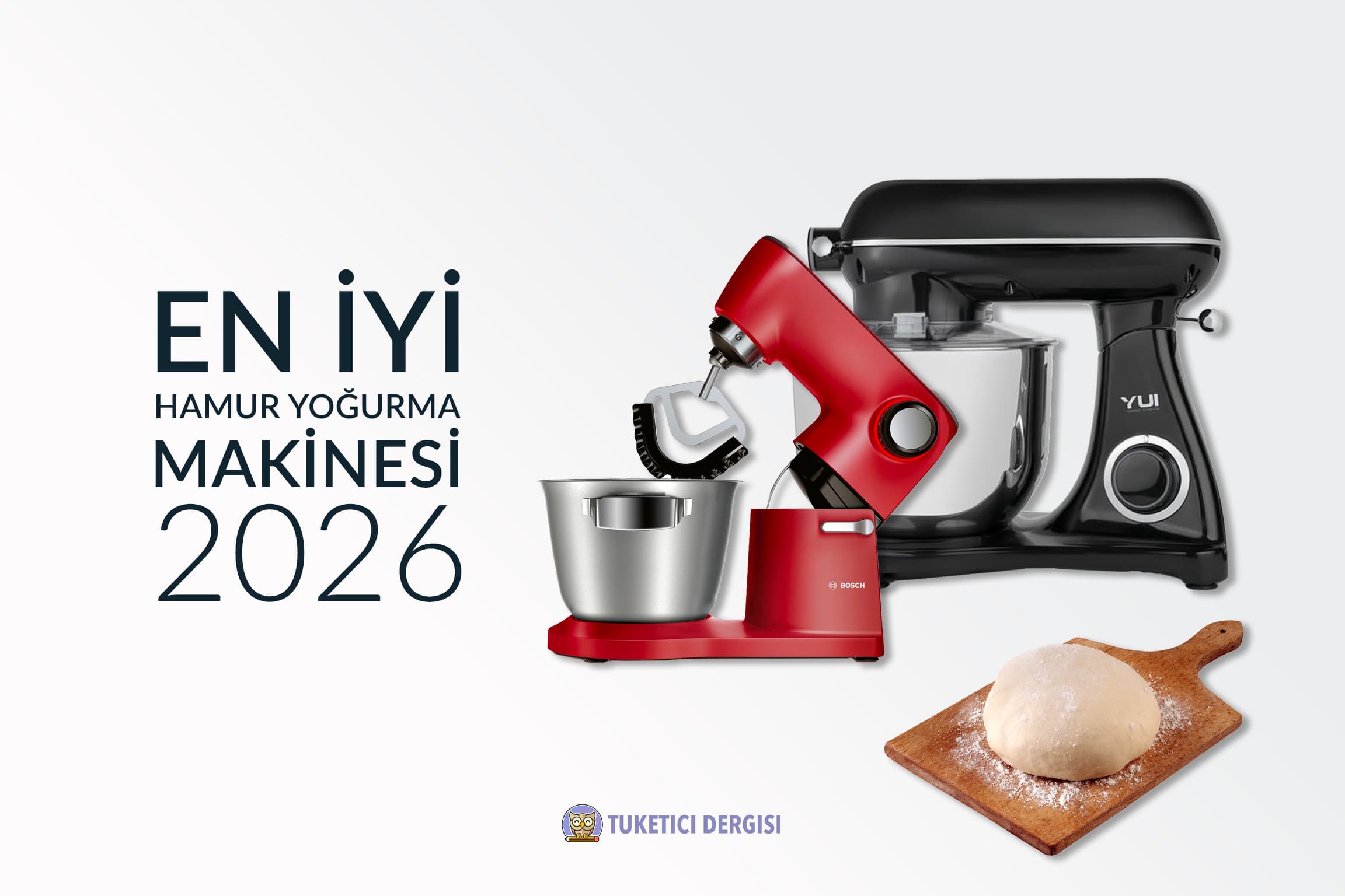 Hamur Yoğurma Makinesi Tavsiyeleri