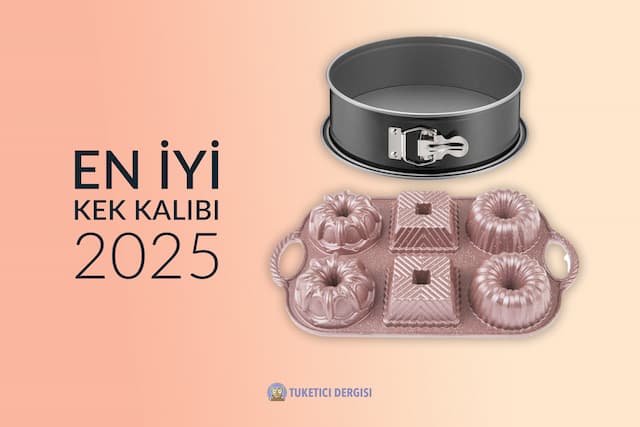 En İyi Kek Kalıbı Hangisidir - Tavsiyeler ve Satın Alma Rehberi ({published_year})