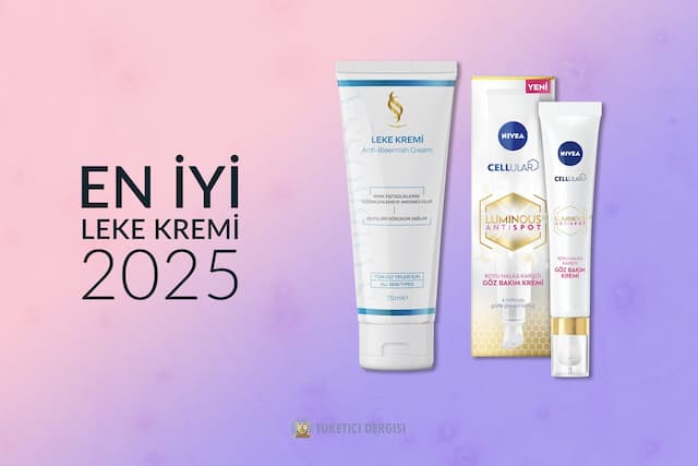 En İyi Leke Kremi Hangisidir? {product_count} Leke Kremi Tavsiyesi