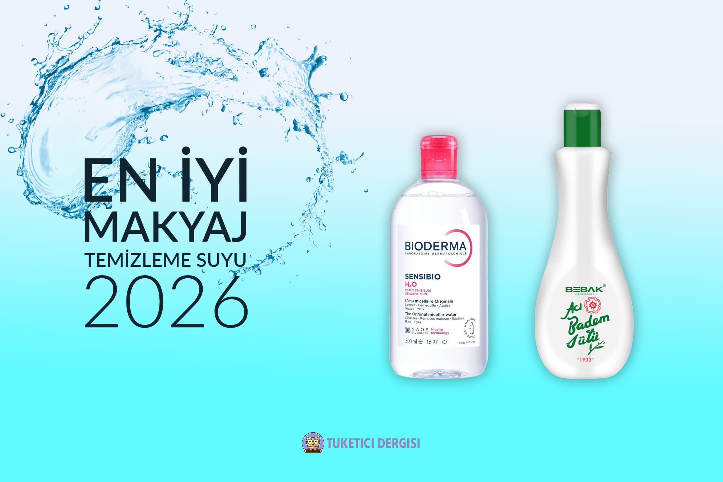 En İyi Makyaj Temizleme Suyu Hangisi? En Çok Satan {product_count} Ürünü İnceledik