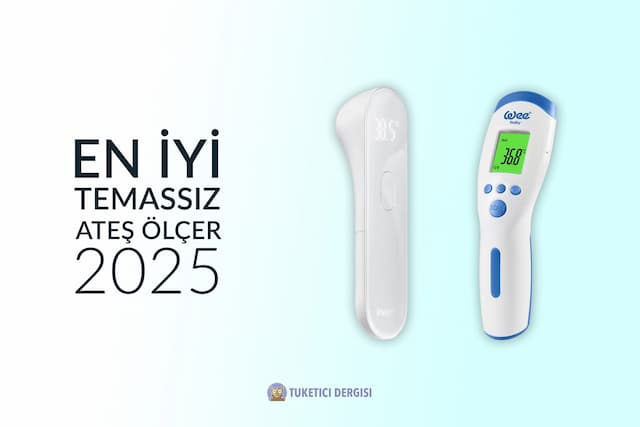 En İyi Temassız Ateş Ölçer Hangisi? ({published_year} Güncellemesi)
