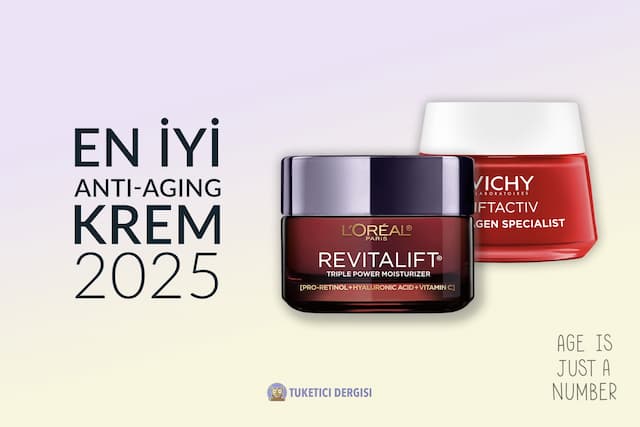 En İyi Yaşlanma Karşıtı Krem Hangisidir: Yaşlara Göre Tavsiyeler ({published_year})