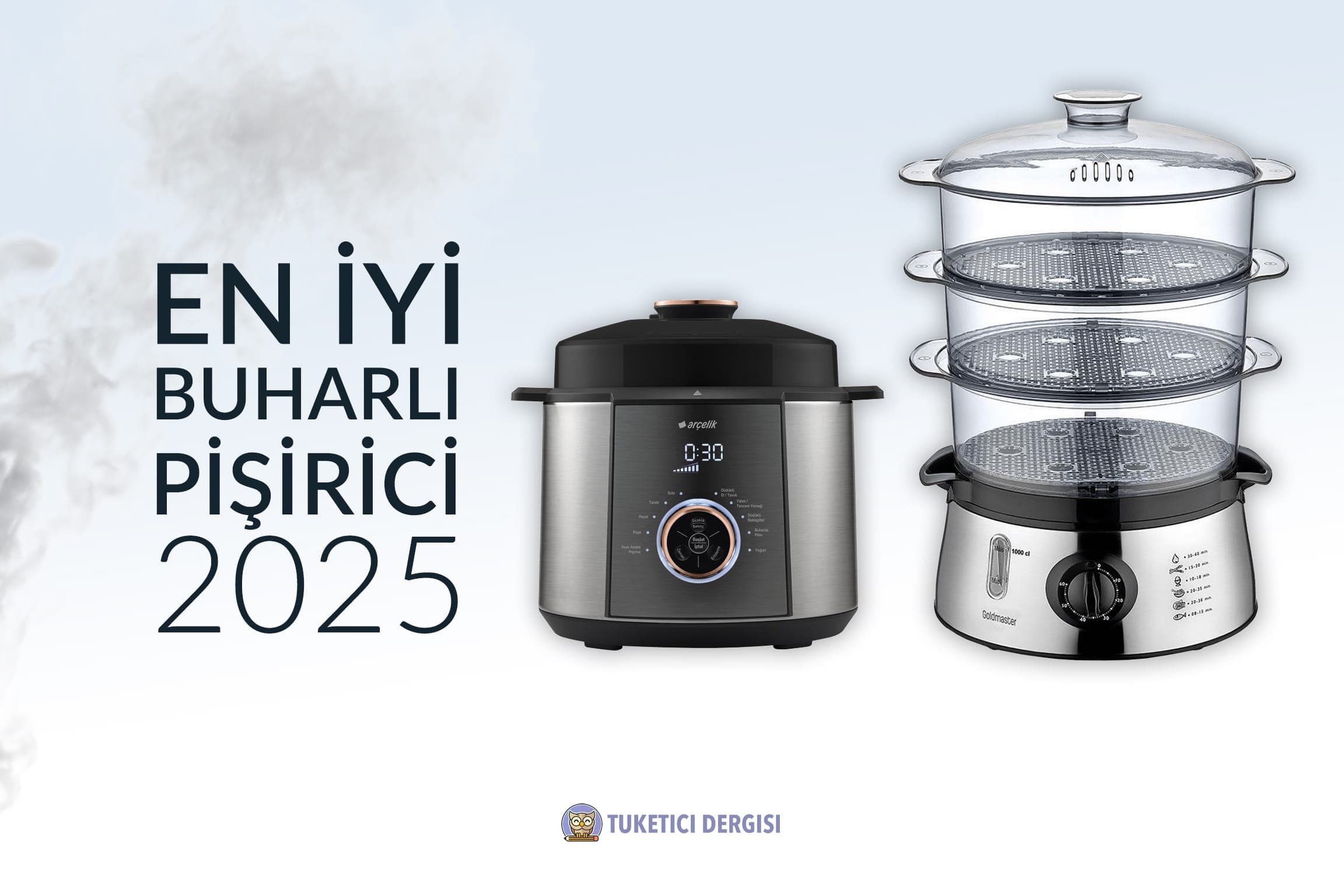 En İyi Buharlı Pişirici Tavsiyeleri