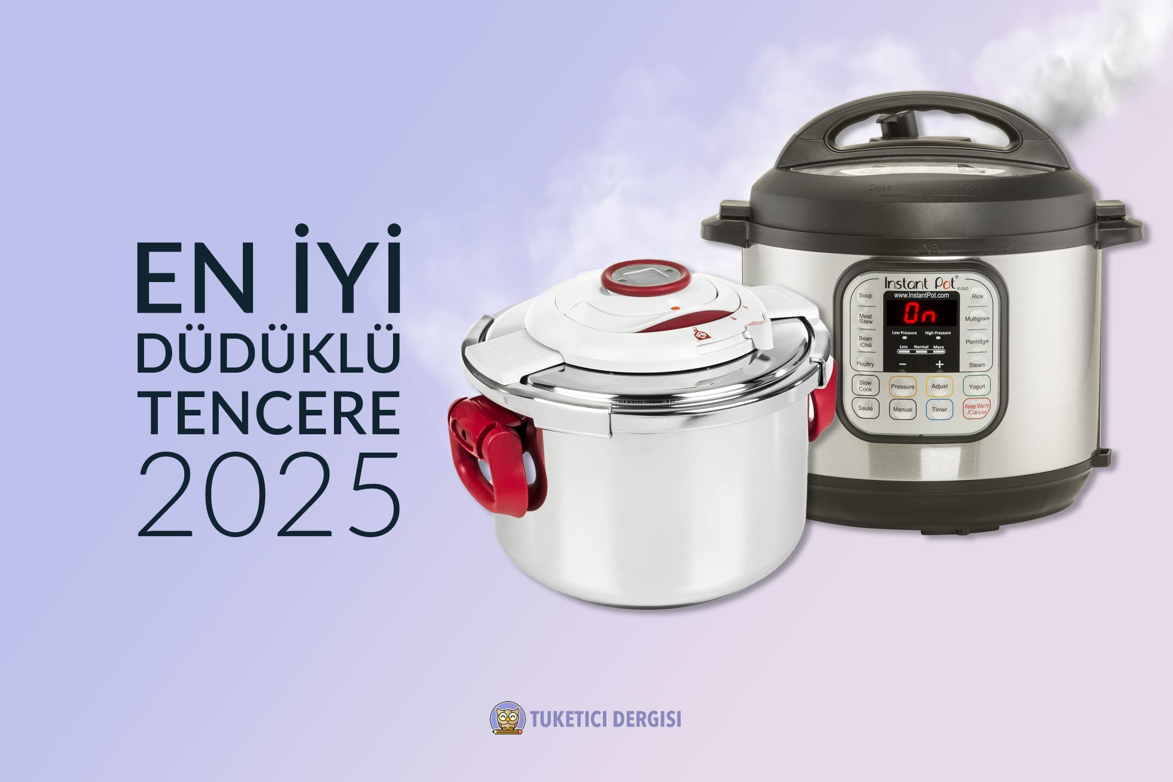 En İyi Düdüklü Tencere Tavsiyeleri