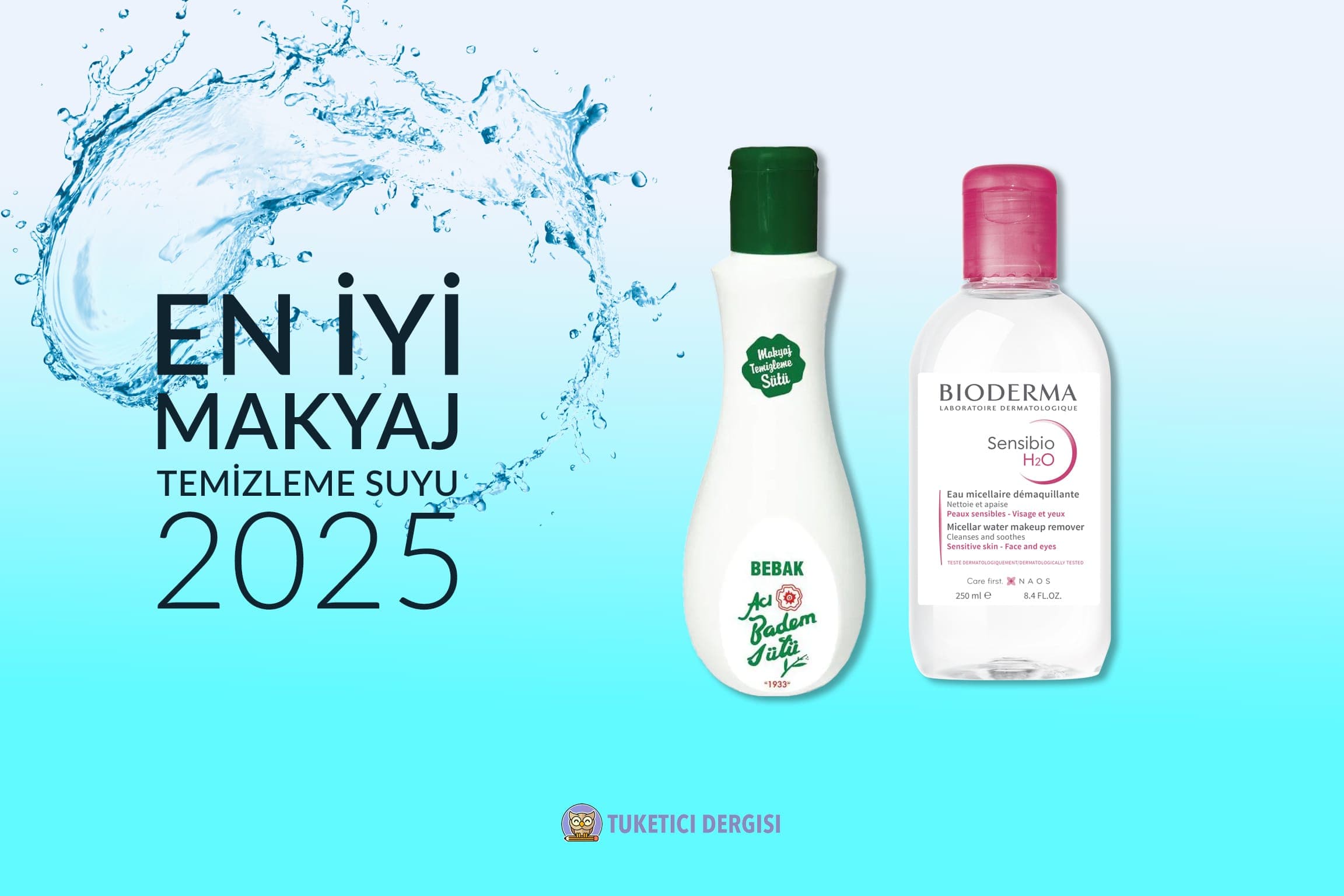 En İyi Makyaj Temizleme Suyu Tavsiyeleri