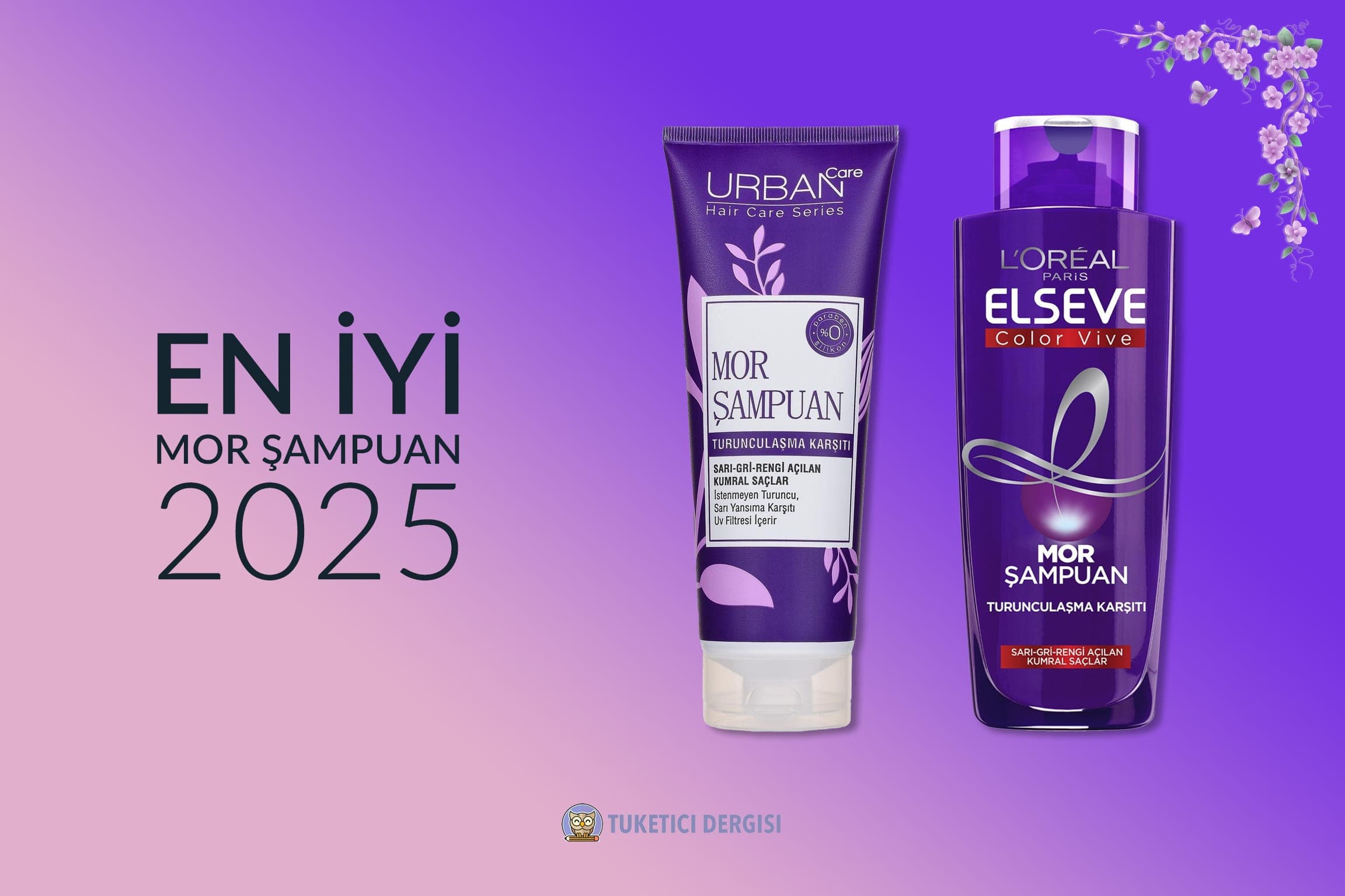 En İyi Mor Şampuan Tavsiyeleri