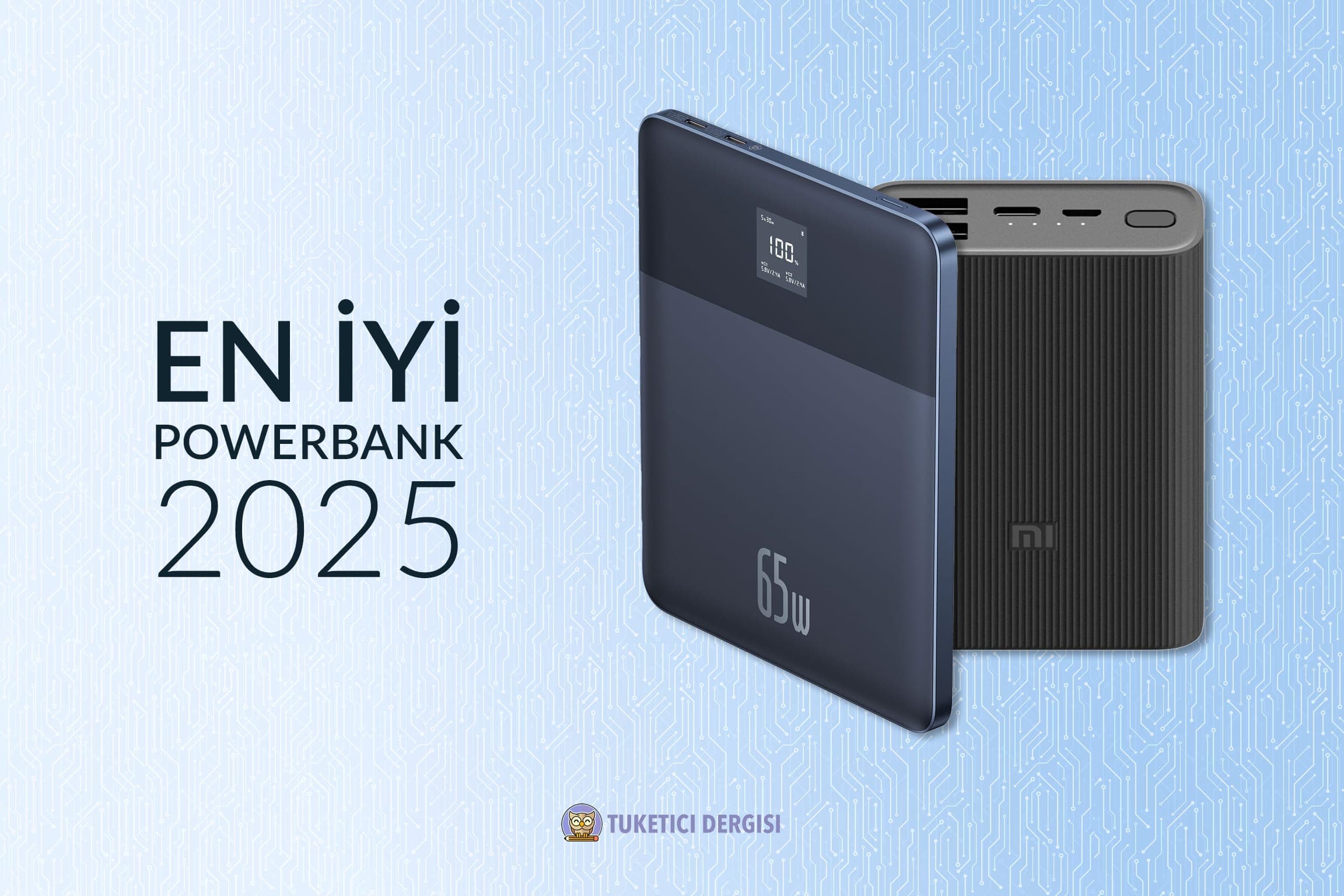 En İyi Powerbank Tavsiyeleri