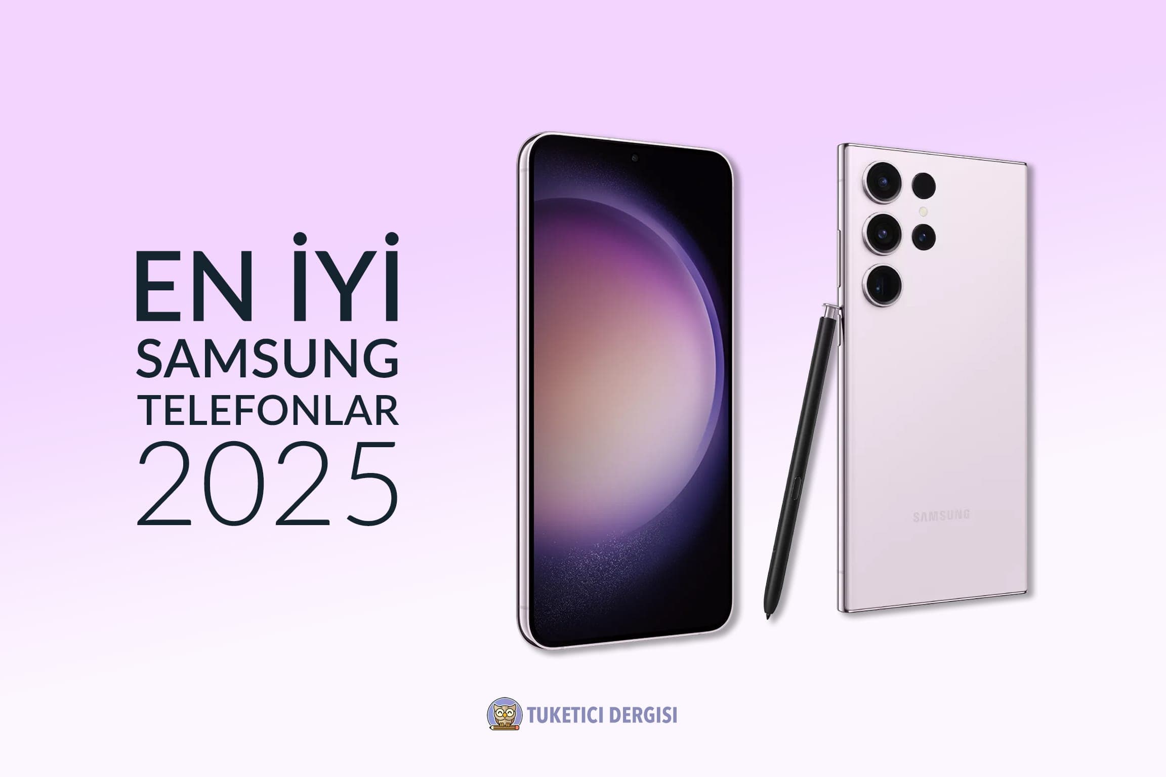 En İyi Samsung Telefon Tavsiyeleri