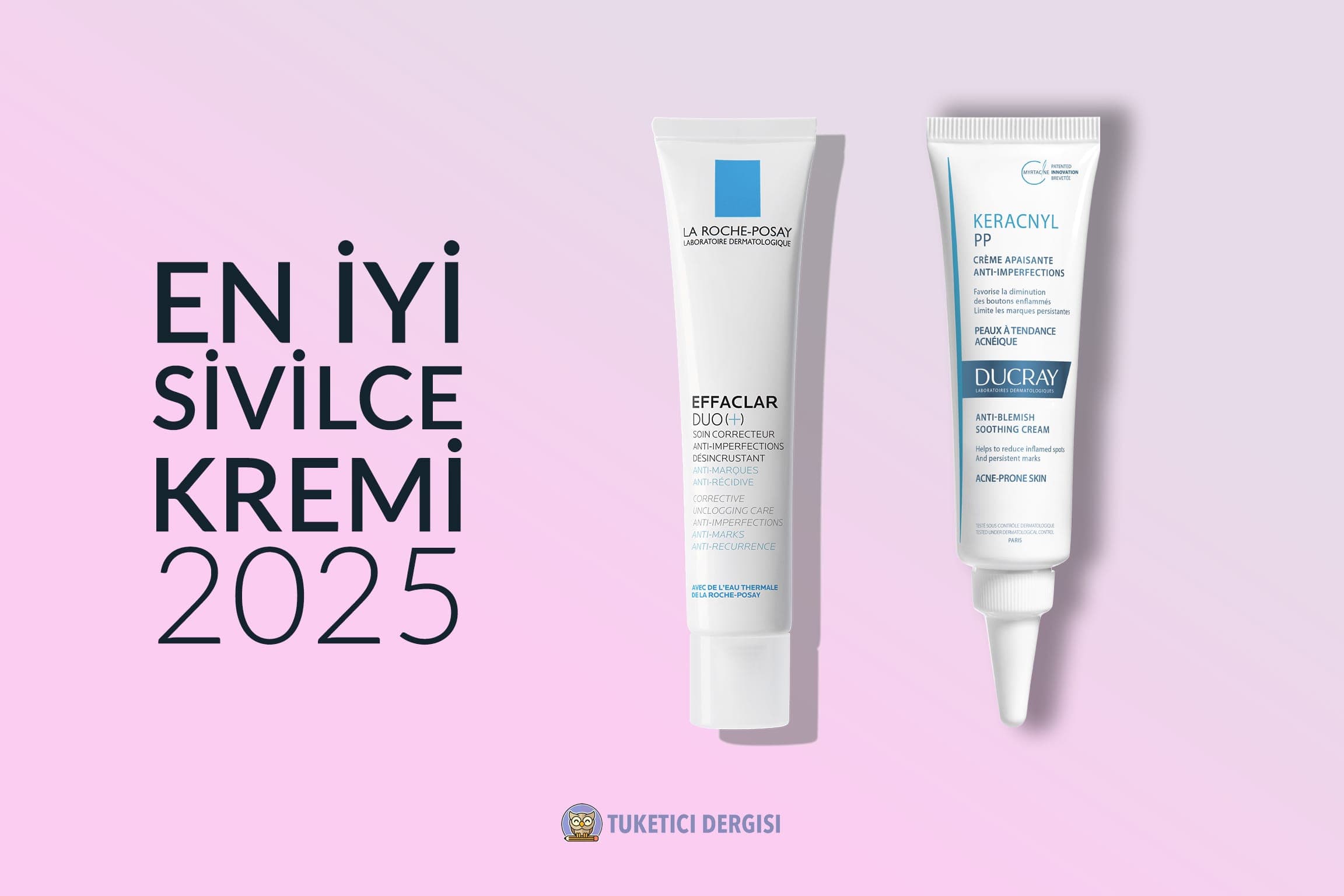 En İyi Sivilce Kremi Tavsiyeleri