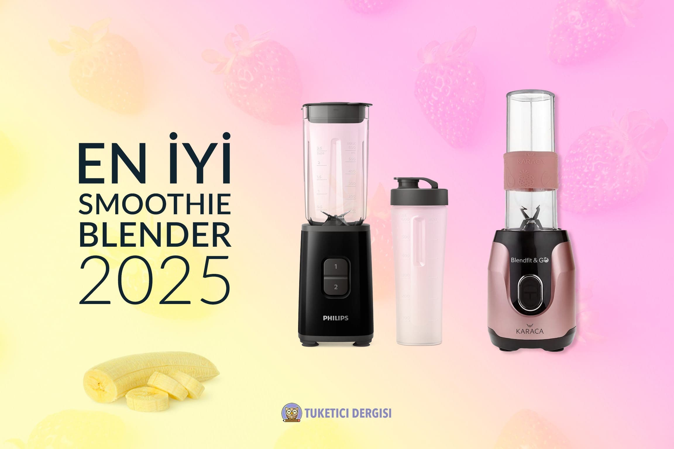 En İyi Smoothie Blender Tavsiyeleri