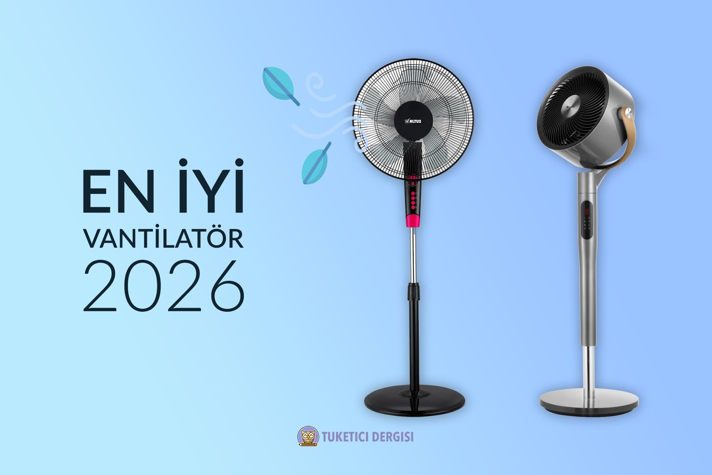 Bu Yaz Satın Alabileceğiniz {product_count} En İyi Vantilatör Tavsiyesi