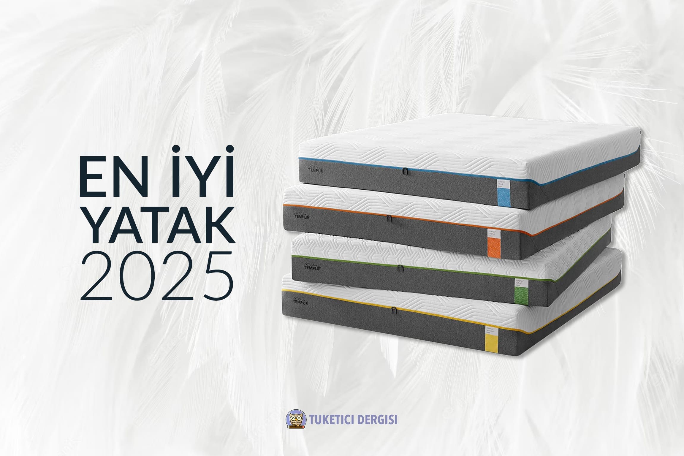 En İyi Yatak Tavsiyeleri